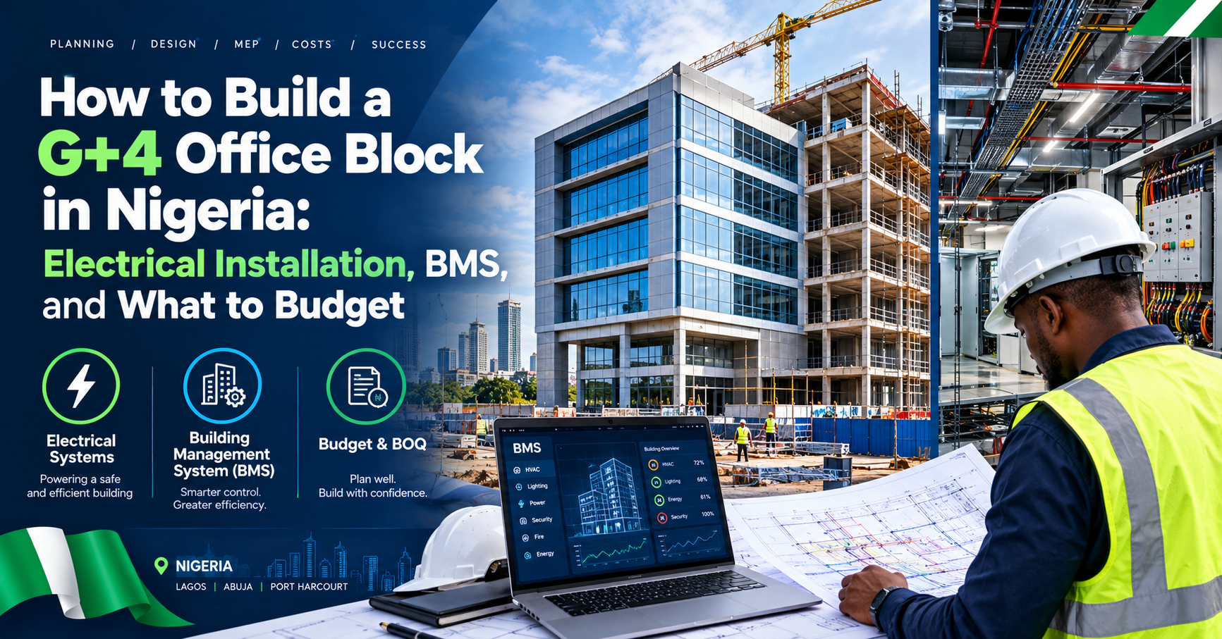 How to Build a G+4 Office Block in Nigeria: Electrical Installation, BMS, and What to Budget