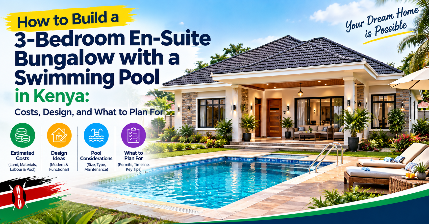 How to Build a 3-Bedroom En-Suite Bungalow with a Swimming Pool in Kenya: Costs, Design, and What to Plan For
